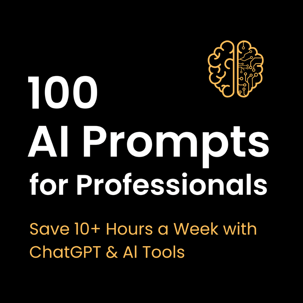 100 AI Prompts for Professionals